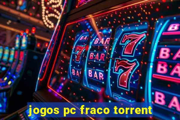 jogos pc fraco torrent